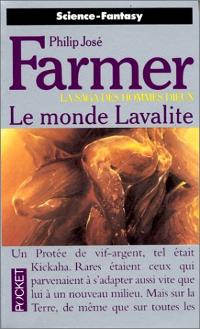 Le Monde Lavalite, tome 5. La Saga des hommes dieux