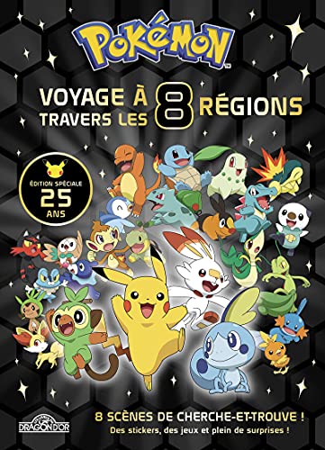 Pokémon – Voyage à travers les 8 régions - Edition spéciale 25 ans – Beau livre de cherche-et-trouve et activités avec des surprises – Dès 6 ans