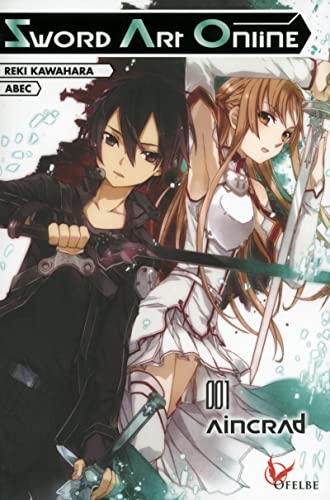 Sword Art Online - tome 1 Aincrad (1)