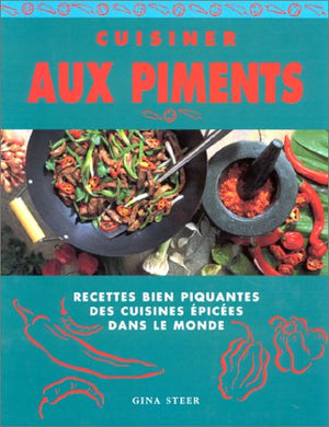 Cuisiner aux piments