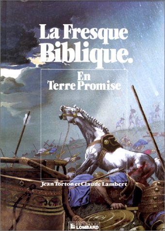 La Fresque biblique, tome 3 : En terre promise