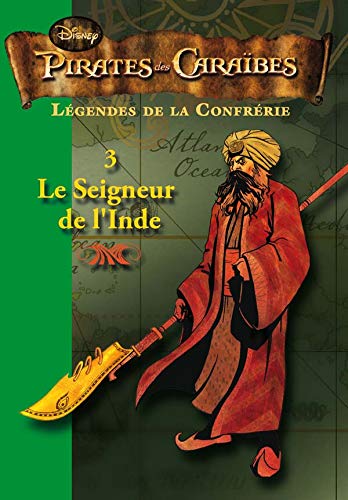 Pirates des Caraïbes, Légendes de la Confrérie 3 - Le Seigneur de l'Inde