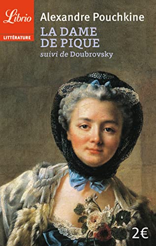 La Dame de pique: suivi de Doubrovsky