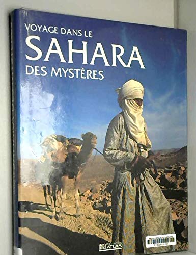 Voyage dans le sahara des mystères