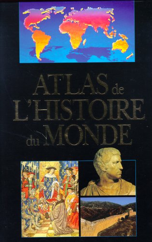 Atlas de l'histoire du monde