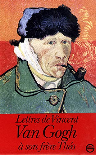 Lettres de Vincent Van Gogh à son frère Théo