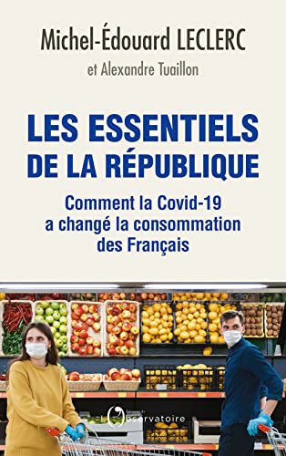 Les essentiels de la République: Comment la Covid-19 a changé la consommation des Français