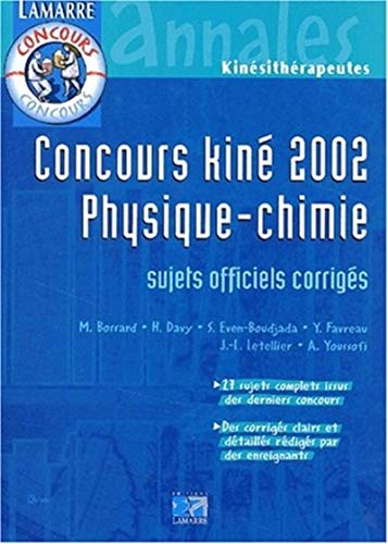 Concours kiné 2002 Physique-Chimie. Sujets officiels corrigés