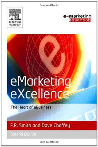 Emarketing Excellence: The Heart of eBusiness