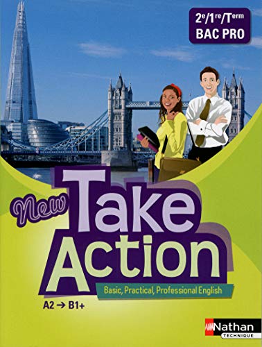 New Take Action - 2e/1re/Term Bac Pro
