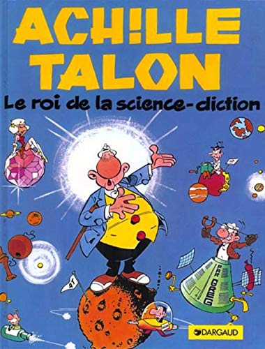 Achille Talon, tome 10 : Le Roi de la science diction