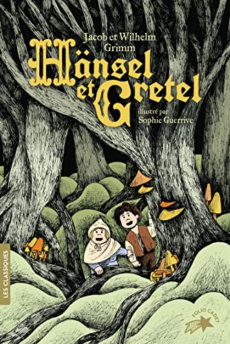 Hänsel et Gretel · Folio Cadet Les classiques · Dès 8 ans