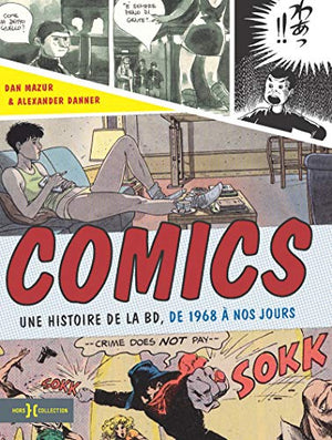 Comics: Une histoire de la BD, de 1968 à nos jours