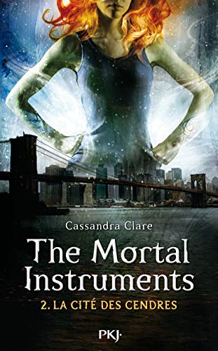 The Mortal Instruments - Tome 02: La Cité des cendres (2)