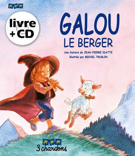Galou le Berger (le Livre et son CD)