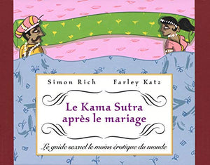 Le Kama Sutra après le mariage