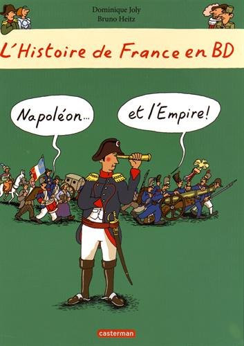 L'histoire de France en BD Tome 9 : Napoléon… et l'Empire !