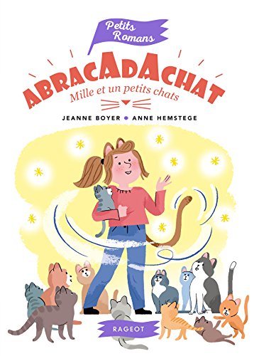 Abracadachat - Mille et un petits chats