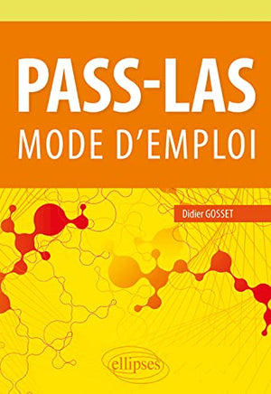 PASS-LAS: Mode d'emploi