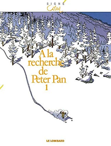 A La Recherche de Peter Pan, tome 1