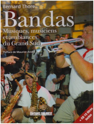 Bandas : harmonies, fanfares, musiques populaires
