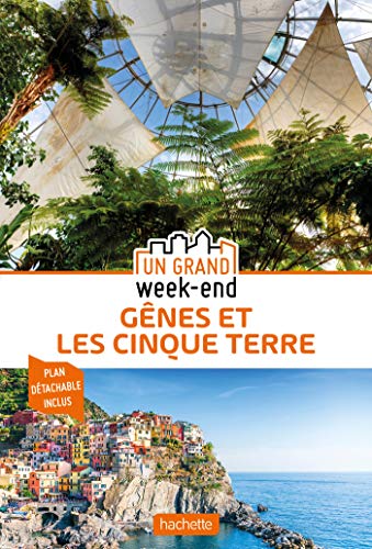Guide Un Grand Week-end Gênes et les Cinque Terre
