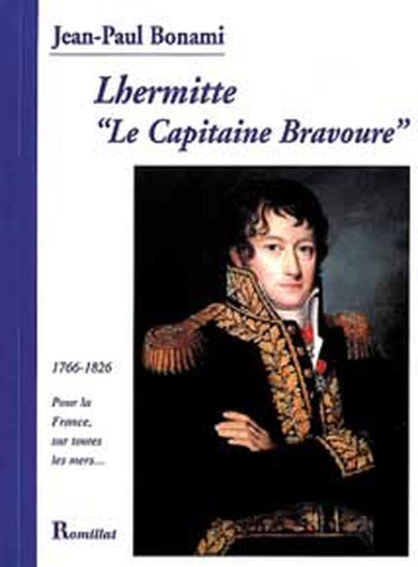 Lhermitte 'Le Capitaine Bravoure'