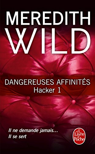 Dangereuses affinités (Hacker, Tome 1)