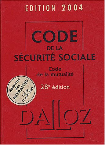 Code de la sécurité sociale 2004 : Code de la mutualité