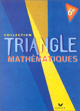 Triangle : Mathématiques, 6e