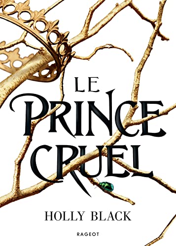 Le prince cruel - Collector
