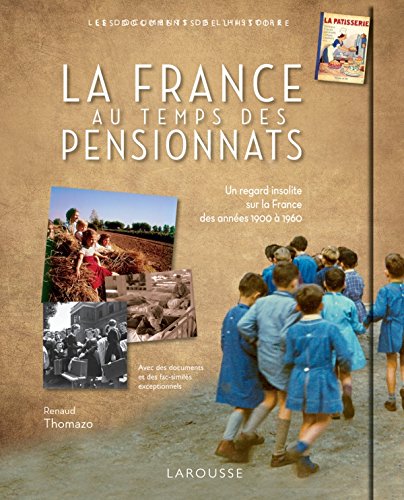 La France au temps des pensionnats