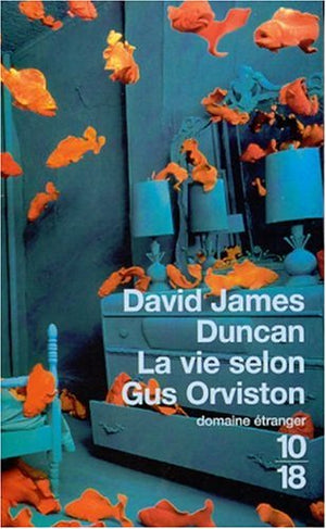 La Vie selon Gus Orviston