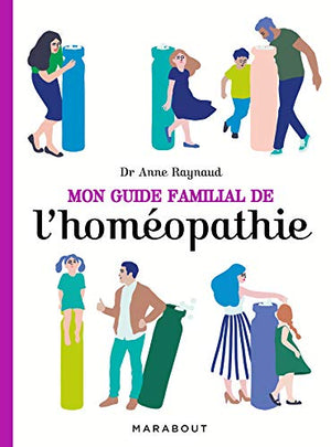 Mon guide familial de l'homéopathie