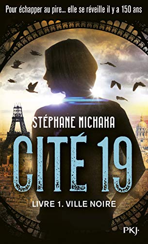 Cité 19 - tome 01 : Ville noire (1)