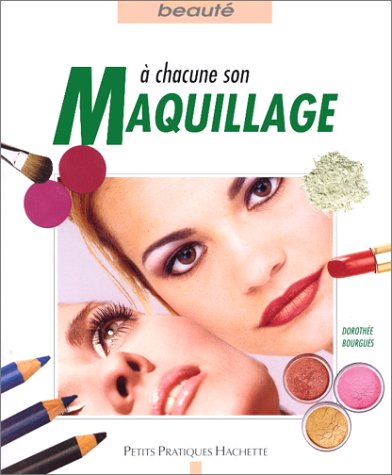 A chacune son maquillage