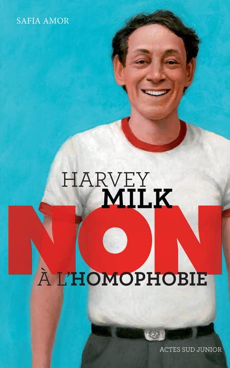 Harvey milk : "non à l'homophobie" - fermeture et bascule vers 9782330032371