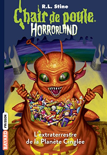 Horrorland, Tome 16: L'extraterrestre de la planète cinglée