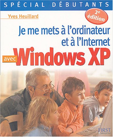Je me mets à l'ordinateur avec Windows XP