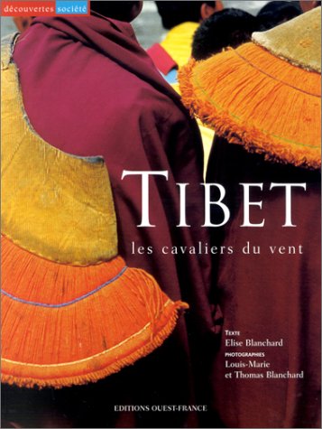Tibet : Les Cavaliers du vent