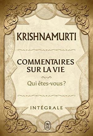 Commentaires sur la vie: Qui êtes-vous ?