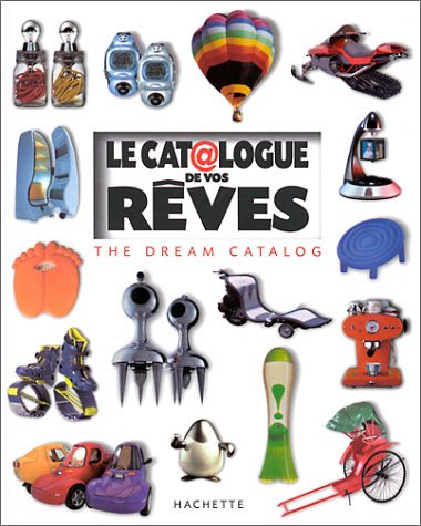 Le Catalogue de vos rêves : The Dream Catalog