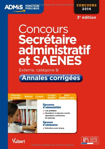 Concours Secrétaire administratif et SAENES - Annales corrigées - Catégorie B - Concours 2014