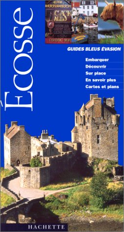 Guide Bleu Évasion : Écosse