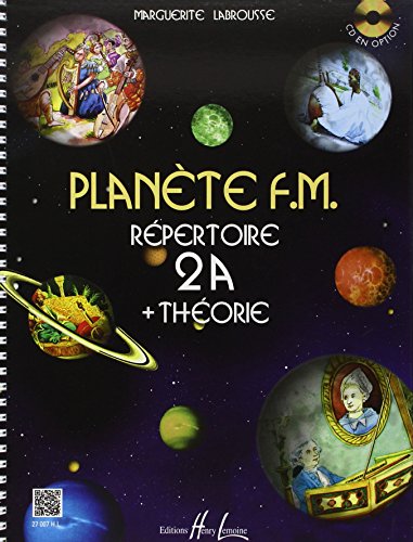 Planète F.M. Volume 2A - répertoire et théorie