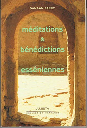 Méditations et bénédictions esséniennes