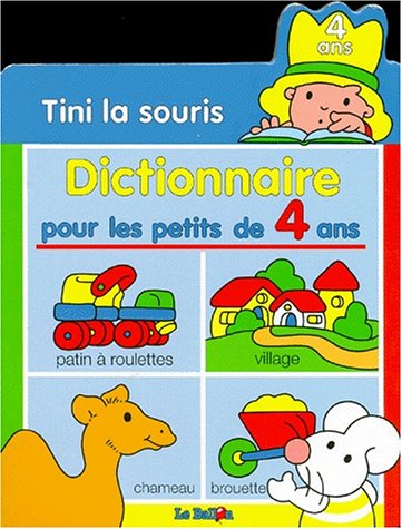 Tini la Souris: Dictionnaire pour les petits de 4 ans