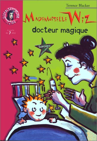 Mademoiselle Wiz, docteur magique