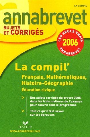 La compil' Français-Mathématiques-Histoire-Géographie