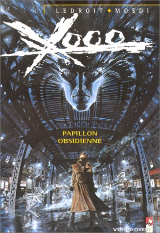 XOCO TOME 1 : PAPILLONS OBSIDIENNE